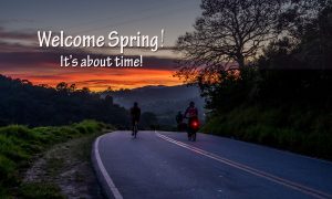 Welcome Spring - It's about time! Bike riding with sunrise.